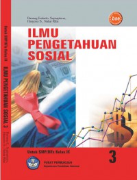 Ilmu Pengetahuan Sosial 3 : Untuk SMP/MTs Kelas ix