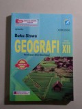 Geografi 3 Peminatan Ilmu-Ilmu sosial Untuk SMA/MA Peminatan Kelas XII (Buku Siswa) Kurikulum 2013