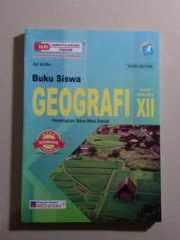 Geografi 3 Peminatan Ilmu-Ilmu sosial Untuk SMA/MA Peminatan Kelas XII (Buku Siswa) Kurikulum 2013