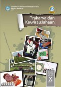 Prakarya dan Kewirausahaan SMA/MA/SMK/MAK Kelas X Semester 2 (K13) Edisi Revisi 2017 (Buku Siswa)