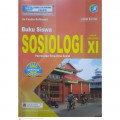 Buku Siswa Sosiologi 2 Peminatan Ilmu-Ilmu Sosial Untuk SMA/MA Peminatan Kelas XI  (K13) (Edisi Revisi)