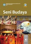 Buku Siswa Seni Budaya SMA/MA/SMK/MAK Kelas XI Semester 1 (K13) Edisi Revisi 2017