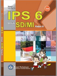 IPS 6 : untuk SD / MI Kelas 6