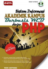 Sistem Informasi Akademik Kampus Berbasis Web dengan PHP Edisi Revisi Total