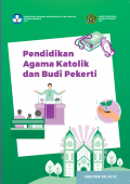 Pendidikan Agama Katolik dan Budi Pekerti SMA/SMK Kelas XI ( Buku Siswa/Kurikulum Merdeka)