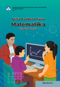 Buku panduan guru matematika tingkat lanjut SMA kelas XI (Kurikulum Merdeka)