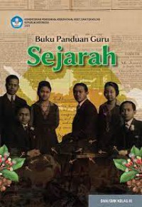 Buku Panduan Guru Sejarah SMA/SMK Kelas XI (Kurikulum Merdeka)