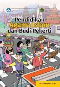 Pendidikan Agama Islam dan Budi Pekerti untuk SMA/MA Kelas XII (Kurikulum Merdeka)
