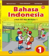 Bahasa Indonesia : untuk sd dan mi kelas 1