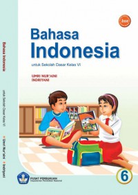 Bahasa indonesia : untuk sd kelas vi