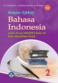 Belajar efektif bahasa indonesia 2 : untuk siswa sma/ma kelas xi