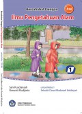 Bersahabat dengan ilmu pengetahuan alam 1 : untuk kelas 1 sekolah dasar/madrasah ibtidaiyah