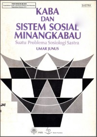 Kaba dan sistem sosial minangkabau : suatu pedoman sosiologi sastra