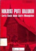 Hikayat puti balukih : cerita klasik dalam sastra minangkabau