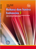 Bahasa dan Sastra Indonesia 3 Untuk Sekolah Menengah Atas dan Madrasah Aliyah Kelas XII Program Studi IPA-IPS