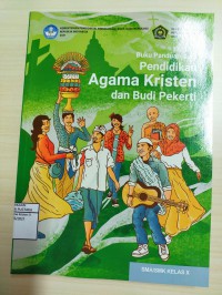 Buku Panduan Guru Pendidikan Agama Kristen dan Budi Pekerti X (Sekolah Penggerak)