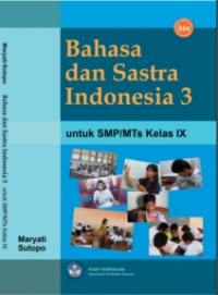 Bahasa dan Sastra Indonesia untuk SMP/MTs Kelas IX