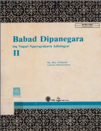 BABAD DIPANEGARA ING NAGARI NGAYOGYAKARTA HADININGRAT II