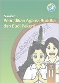 Pendidikan Agama Budha dan Budi Pekerti (Buku Guru) Kelas II
