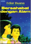 bersahabat dengan alam