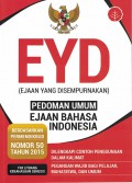 EYD ( Ejaan Yang Disempurnakan): Pedoman Umum Ejaan Bahasa Indonesia