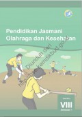 pendidikan jasmani olahraga dan kesehatan : kelas VIII