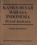 Kamus Besar Bahasa Indonesia Pusat Bahasa Edisi Keempat