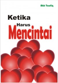 Ketika Harus Mencintai