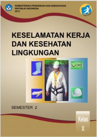 Keselamatan Kerja dan Kesehatan Lingkungan