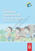 pendidikan agama katolik dan budi pekerti menjadi murid yesus : (buku guru) kelas II