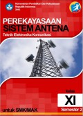 perekayasaan sistem antena : untuk SMK/MAK kelas XI semester 2