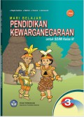 Mari Belajar Pendidikan Kewarganegaraan : Kls III