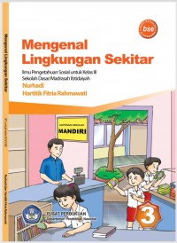 Mengenal Lingkungan Sekitar SD/MI : kls 3