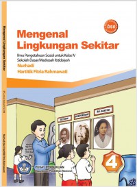 Mengenal Lingkungan Sekitar SD/MI : kls 4