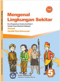 Mengenal Lingkungan Sekitar SD/MI : kls 5