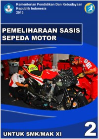 Pemeliharaan Sasis Sepeda Motor SMK/MAK : kls  XI