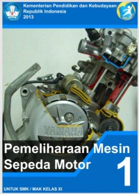 Pemeliharaan Mesin Sepeda Motor SMK/MAK : kls XI semester 1