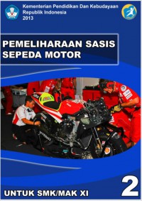 Pemeliharaan Sasis Sepeda Motor SMK/MAK : kls XI semester 2