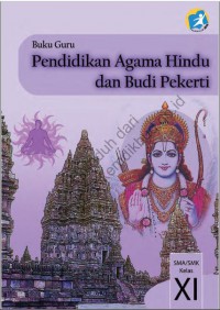 pendidikan agama hindu dan budi pekerti : (buku guru) kelas XI