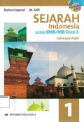 Sejarah Indonesia Untuk SMA/MA Kelas X (Kelompok Wajib) Jilid 1 Berdasar Kurikulum 2013 - 70.459