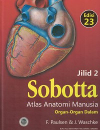 Sobotta Atlas Anatomi Manusia Jilid 2 : Organ-organ Dalam Edisi 23 - 11882