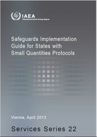 Safeguards Implementation Guide for States with  Small Quantities Protocols