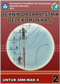 Teknik Dasar Listrik Telekomunikasi SMA/MAK X Semester 2