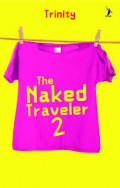 The Naked Traveler 2